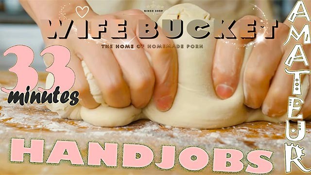 Wifebucket, eğlenceli eşlerimizin ve kız arkadaşlarımızın en iyi kapsamlı el işini yaptığı 33 dakikalık videoları sunuyor